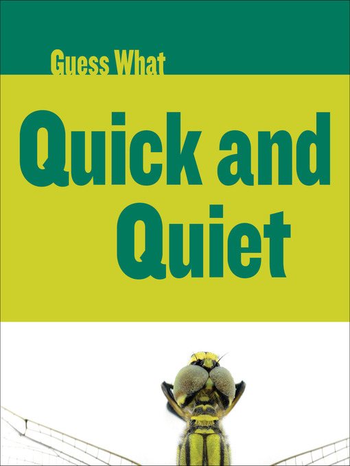 Felicia Macheske创作的Quick and Quiet: Dragonfly作品的详细信息 - 可供借阅